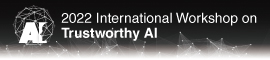 AD-2022 International Workshop on Trustworthy AI